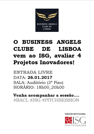 O BUSINESS ANGELS CLUBE DE LISBOA vem ao ISG!