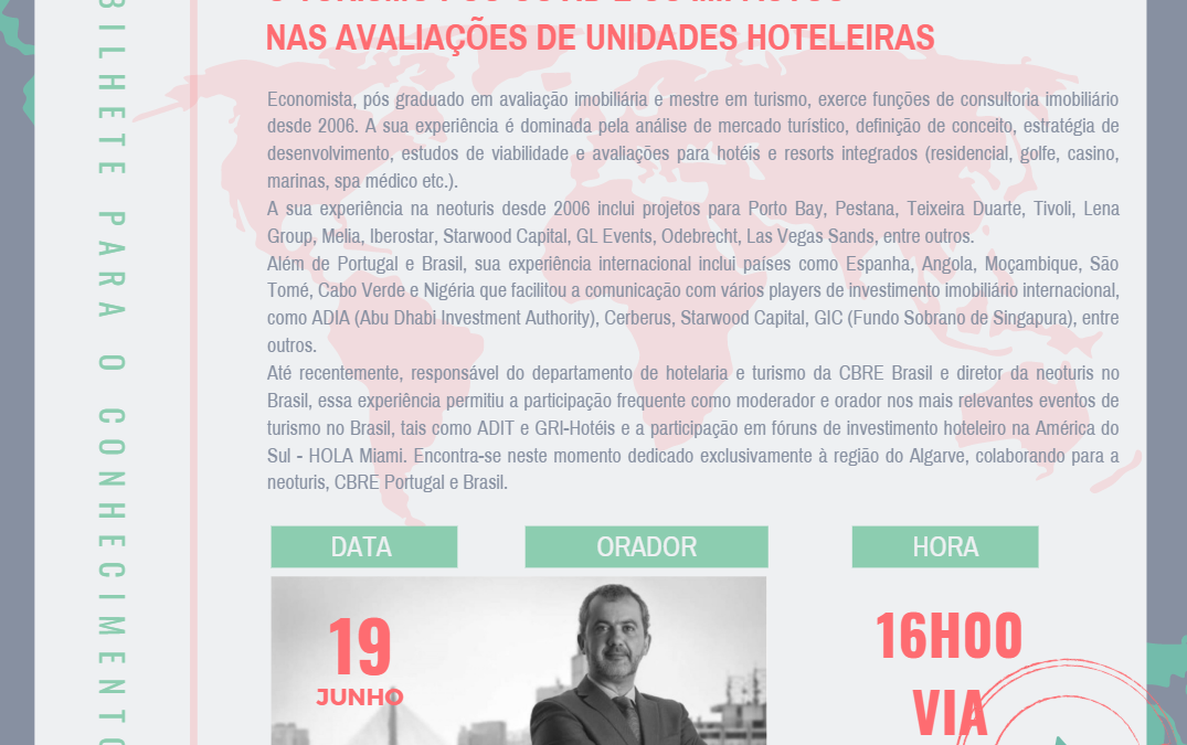 5º Webinar “O Turismo Pós-COVID e os impactos nas avaliações de Unidades Hoteleiras”