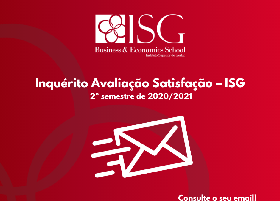 Inquérito Avaliação Satisfação – ISG – 2º semestre de 2020/2021