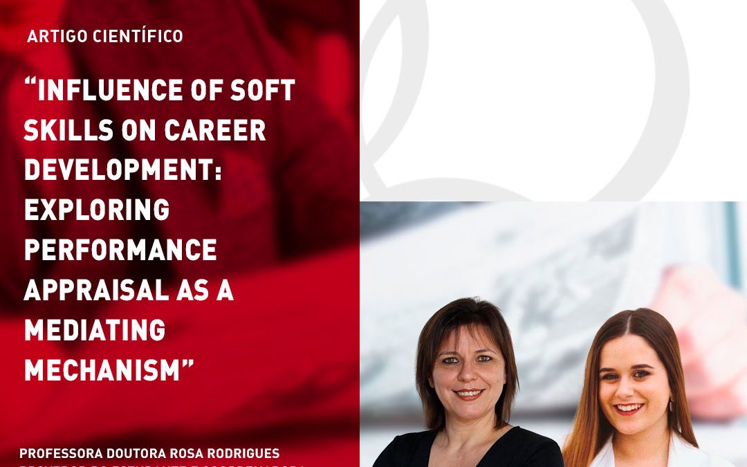 “Influence of soft skills on career development: exploring performance appraisal as a mediating mechanism”