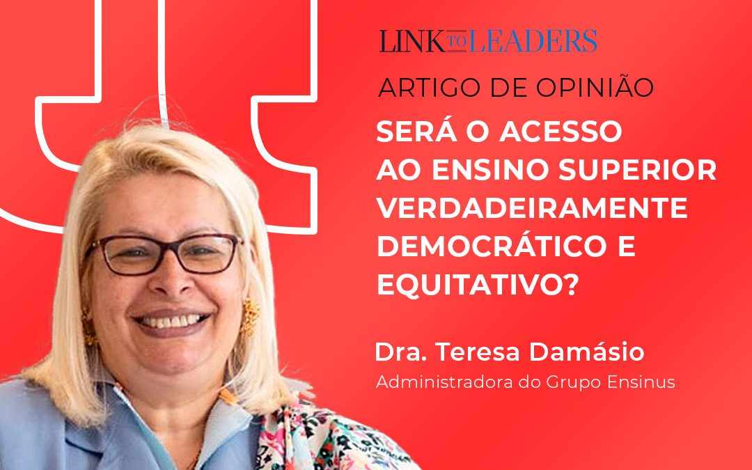 “Será o acesso ao Ensino Superior verdadeiramente democrático e equitativo?”